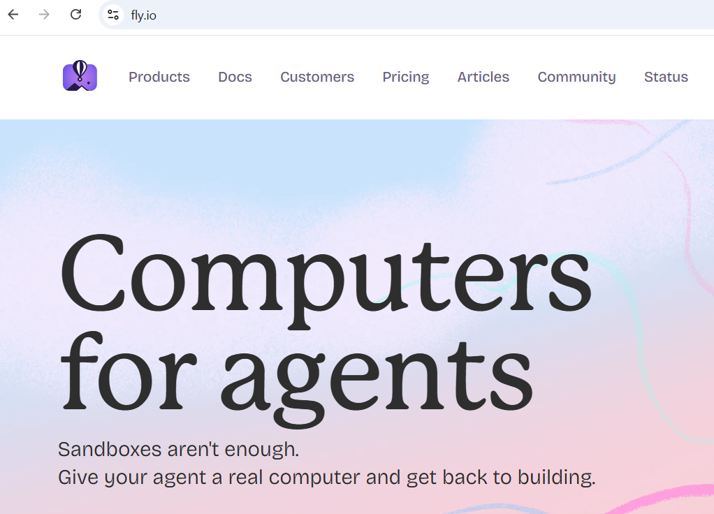 The fly.io home page: Computers for agents